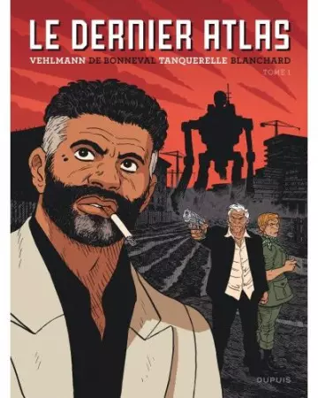 LE DERNIER ATLAS TOMES 1 À 3 [BD]