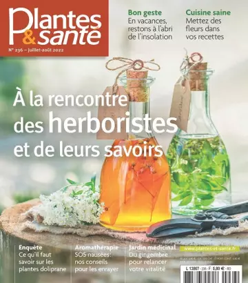 Plantes et Santé N°236 – Juillet-Août 2022 [Magazines]