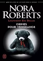 Crimes pour vengeance - Nora Roberts  [Livres]