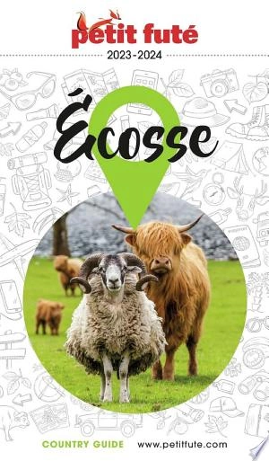 ECOSSE 2023/2024 Petit Futé  [Livres]