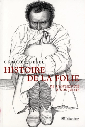 Histoire de la folie  [Livres]