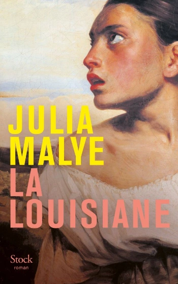 LA LOUISIANE.JULIA MALYE  [Livres]