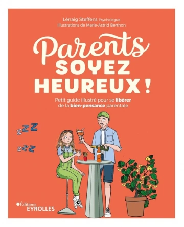 Parents, soyez heureux ! [Livres]