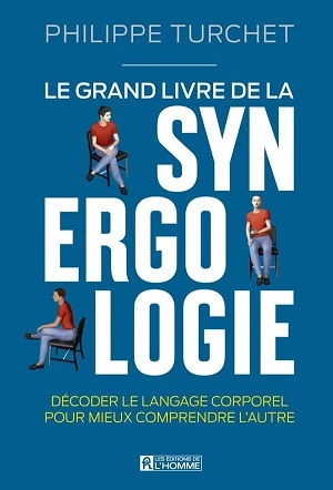 Le grand livre de la synergologie [Livres]