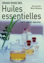 Grand guide des huiles essentielles  [Livres]