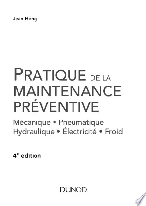 Pratique de la maintenance préventive - 4e éd [Livres]