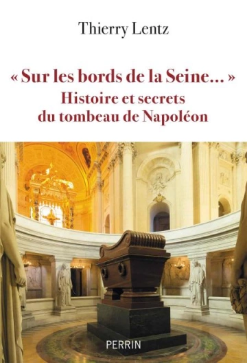 Sur les bords de la Seine  Thierry Lentz [Livres]