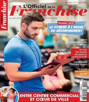 L’Officiel De La Franchise N°211 – Juin 2021 [Magazines]