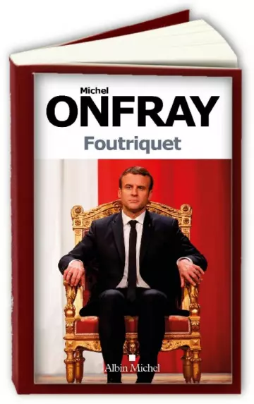 Foutriquet  Michel Onfray  [Livres]