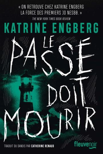 Le passé doit mourir - Katrine Engberg  [Livres]