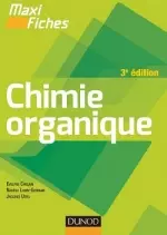 Maxi fiches de Chimie organique - 3e édition  [Livres]