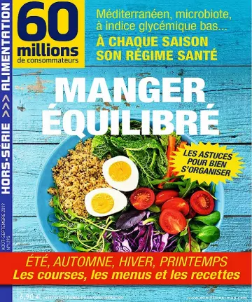 60 Millions De Consommateurs Hors Série N°129S – Août-Septembre 2019  [Magazines]