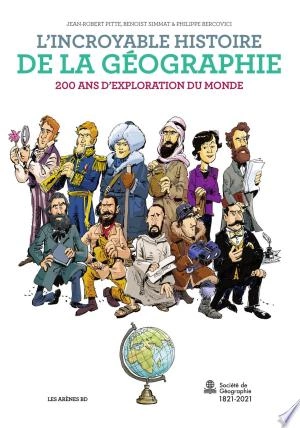 L'Incroyable histoire de la géographie [Livres]