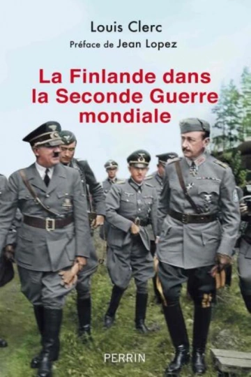 La Finlande dans la Seconde Guerre mondiale (1938-1948) [Livres]