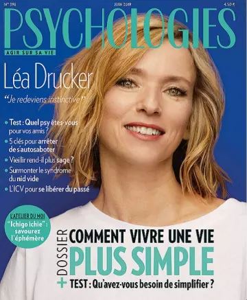 Psychologies Magazine N°398 – Juin 2019 [Magazines]