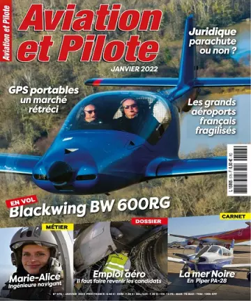 Aviation et Pilote N°576 – Janvier 2022 [Magazines]