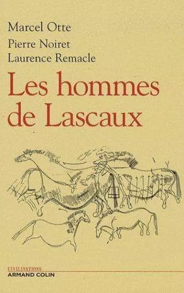 LES HOMMES DE LASCAUX - MARCEL OTTE. [Livres]