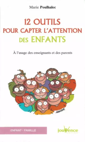 12 OUTILS POUR CAPTER L'ATTENTION DES ENFANTS [Livres]