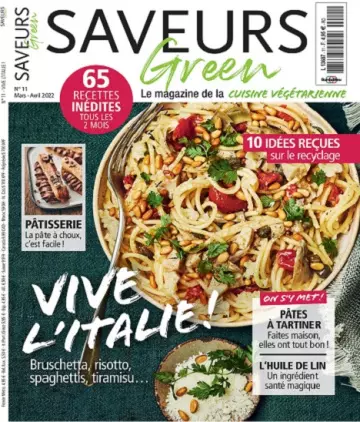 Saveurs Green N°11 – Mars-Avril 2022 [Magazines]