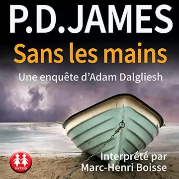 Sans les mains P.D. James  [AudioBooks]