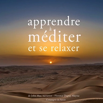 JOHN MAC - APPRENDRE À MÉDITER ET À SE RELAXER  [AudioBooks]