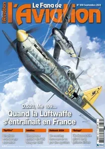 Le Fana de l’Aviation - Septembre 2024 [Magazines]