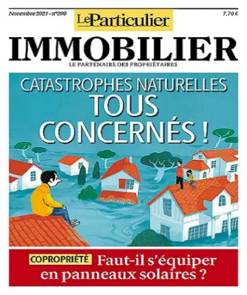 Le Particulier Immobilier N°390 – Novembre 2021 [Magazines]