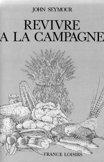 Revivre a  la campagne  [Livres]