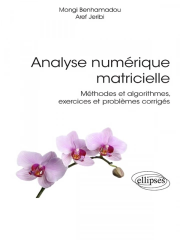 AREF JERIBI - ANALYSE NUMÉRIQUE MATRICIELLE  [Livres]