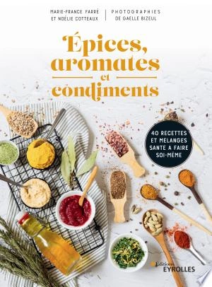 Épices, aromates et condiments [Livres]