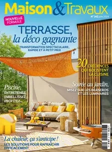 Maison & Travaux N.343 - Juin 2024  [Magazines]