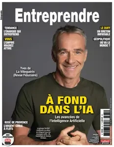 Entreprendre N.381 - Juin 2024  [Magazines]