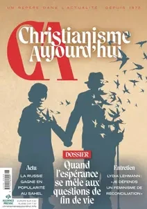 Christianisme Aujourd'hui - Juin 2024  [Magazines]