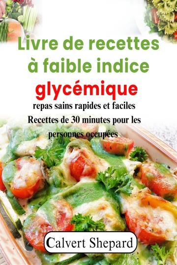 Livre de recettes à faible indice glycémique [Livres]