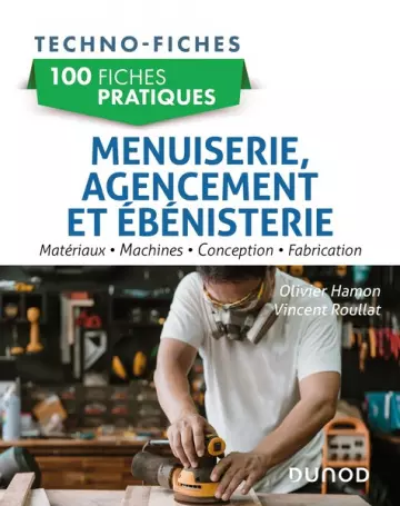 100 fiches pratiques de menuiserie, agencement et ébénisterie [Livres]