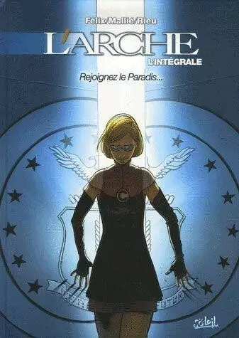 L'ARCHE (3 TOMES - INTÉGRALE)  [BD]