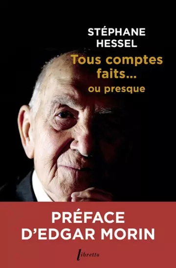 Tous comptes faits ou presque  Stéphane Hessel  [Livres]