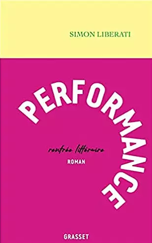 PERFORMANCE • SIMON LIBERATI [Livres]