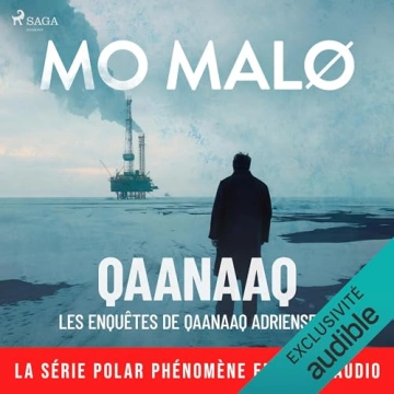 Les Enquêtes de Qaanaaq Adriensen 1 - Qaanaaq   Mo Malø [AudioBooks]