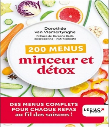 Dorothée Van Vlamertynghe – 200 menus minceur et détox -2023  [Livres]