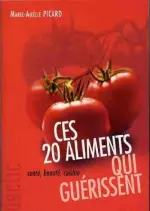 Ces 20 aliments qui guérissent [Livres]