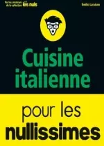 Cuisine Italienne Pour les Nullissimes  [Livres]