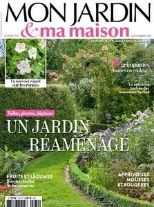 Mon Jardin Ma Maison N.774 - Septembre 2024 [Magazines]