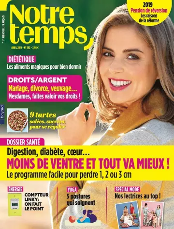 Notre Temps N°592 – Avril 2019  [Magazines]