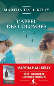 Martha Hall Kelly - L'appel des colombes [Livres]