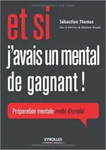 Et si j'avais un mental de gagnant ! [Livres]