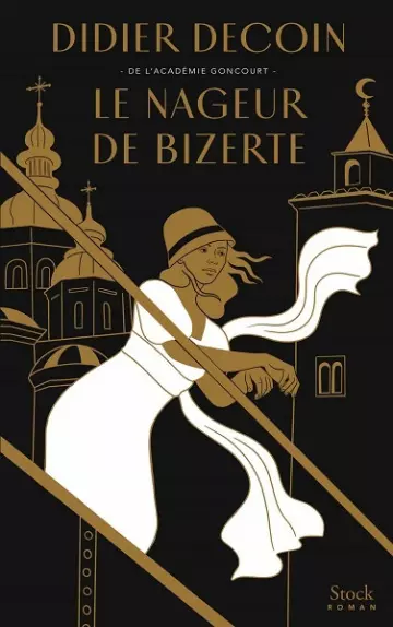 Le nageur de Bizerte  Didier Decoin  [Livres]