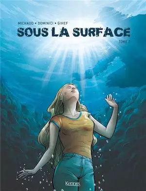 Sous la surface tome 2 [BD]