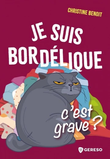 Je suis bordélique, c'est grave ?  [Livres]