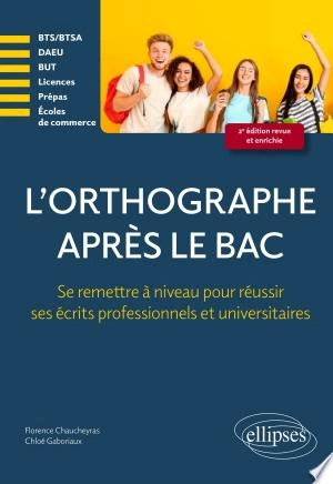 L'orthographe après le bac [Livres]